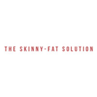 The Skinny Fat Solution Reviews
