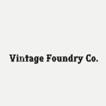 Vintage Foundry Coupon Codes and Deals