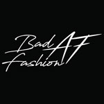 Bad AF Fashion Coupon Codes and Deals
