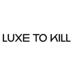 Luxe To Kill Coupon Codes and Deals
