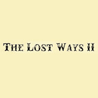 The Lost Ways 2 Coupon Codes and Deals
