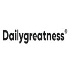 Dailygreatness