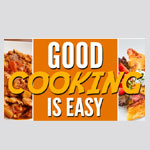 Good Cooking Is Easy