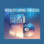 Wealth Mind Switch