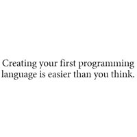 Create Your Own Programming Langu