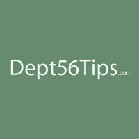 Dept 56 Tips