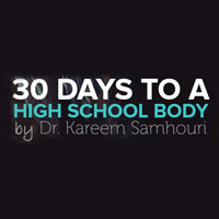 30 Days to a High School Body