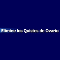 Elimine Los Quistes De Ovario