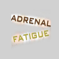 Adrenal Fatigue