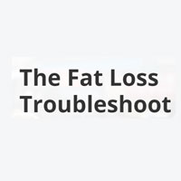 The Fat Loss Troubleshoot