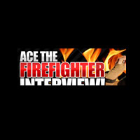 Ace The Firefighter Interview!