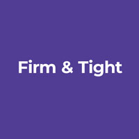 Firm And Tight