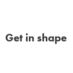 Get In Shape