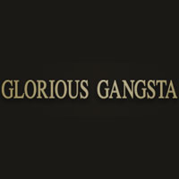 Glorious Gangsta