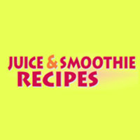 Ultimate Juicing & Smoothie Recip