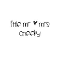Little Mr & Mrs Cheeky