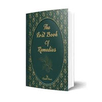 The Lost Book Of Remedies