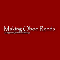 Making Oboe Reeds