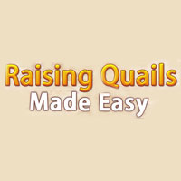 Raising Quail Made Easy