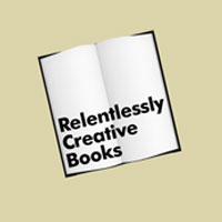 Relentlessly Creative Books