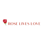 Rose Lives Love