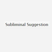 Subliminal Suggestion
